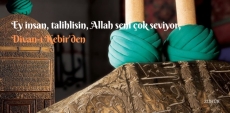 Ey nsan Talihlisin, Allah Seni ok Seviyor