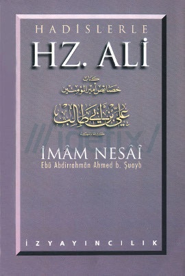 Hadislerle Hz. Ali