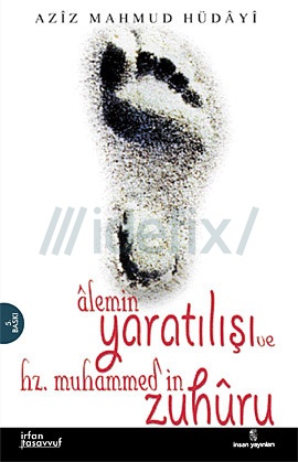 Alemin Yaratl ve Hz. Muhammed'in Zuhuru (Hulsatu'l-Ahbr)