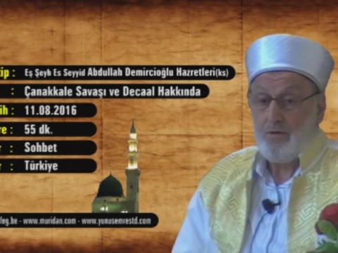 anakkale Sava ve Deccal Hakknda 11.08.2016