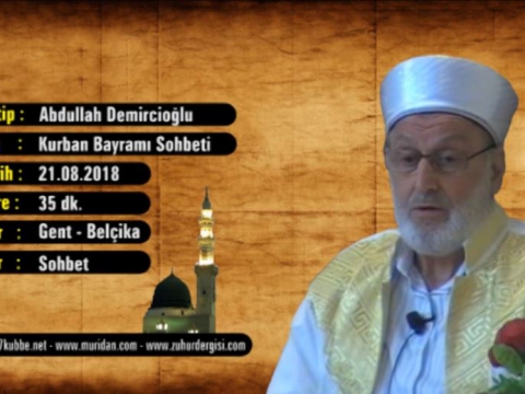 Kurban Bayram Sohbeti 21.08.2018