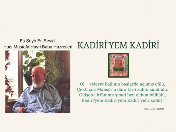 Hac Mustafa Hayri Baba Hz. - Kadiriyem Kadiri