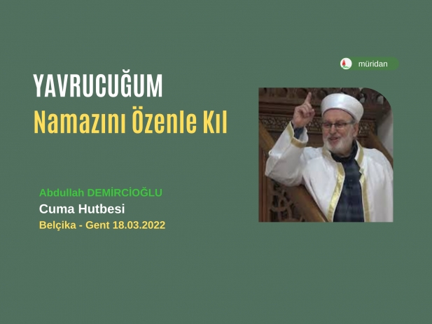 Yavrucuum Namazn zenle Kl - 18.03.2022