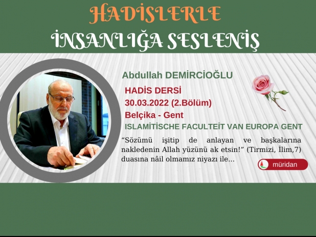 Abdullah Demirciolu - Hadis Dersi 30.03.2022 (2.Blm)