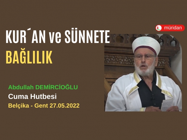 Kuran ve Snnete Ballk - 27.05.