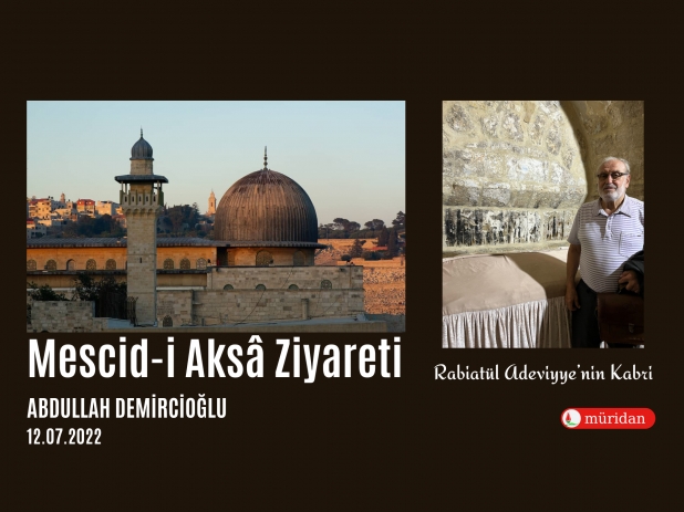 Mescid-i Aksa Ziyareti - Abdullah D