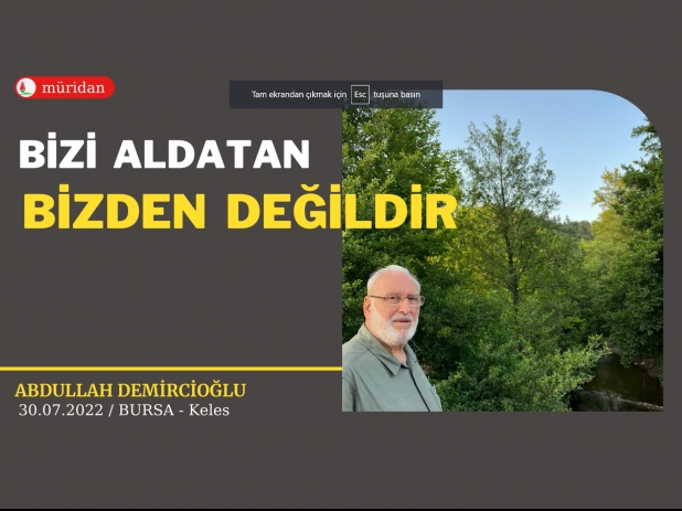 Bizi Aldatan Bizden Deildir