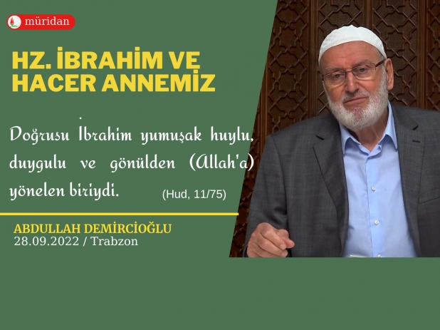 Hz. brahim (a.s) ve Hacer Annemiz