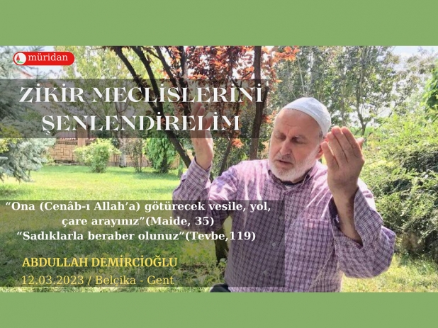 Zikir Meclislerini enlendirelim