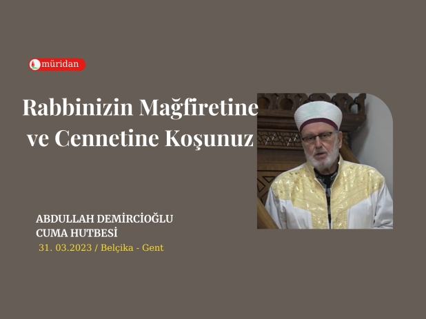 Rabbinizin Mafiretine ve Cennetine Kounuz 31.03.2023