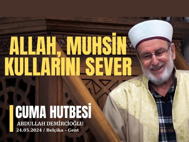 Allah, Muhsin Kullarn Sever | Abdullah DEMRCOLU