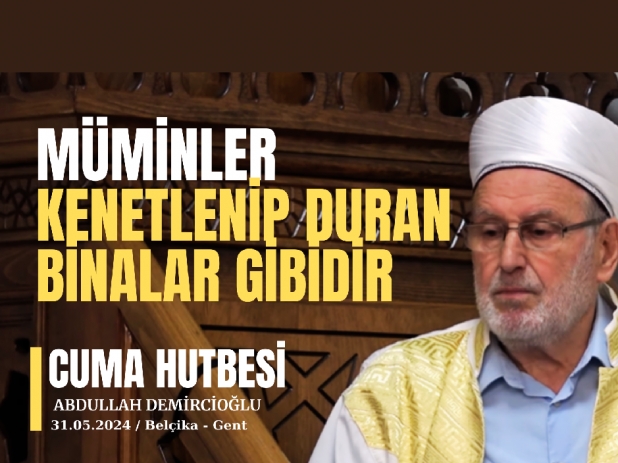 Mminler Kenetlenip Duran Binalar Gibidir | Abdullah DEMRCOLU