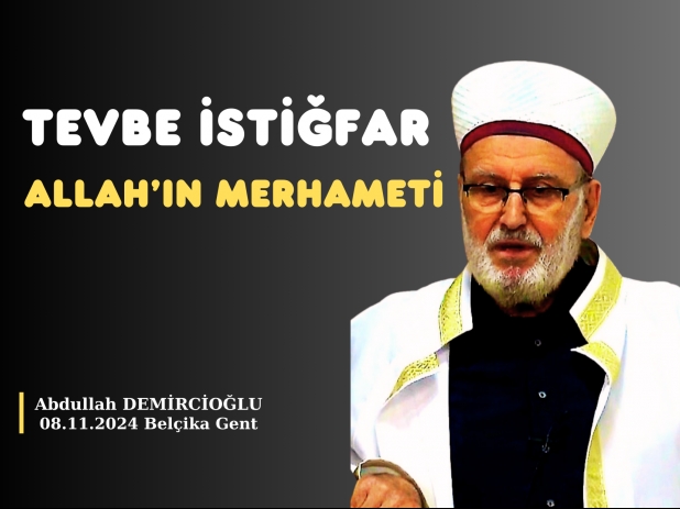 Tvbe, stifar ve Allahn Merhameti | Abdullah DEMRCOLU