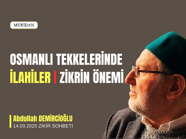 Osmanl Tekkelerinde lahiler: ZKRN NEM |Abdullah Demirciolu
