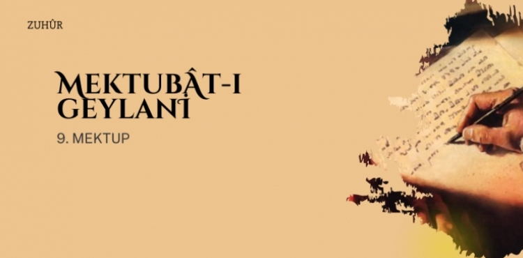 Mektubât-ı Geylâni - 9. Mektup