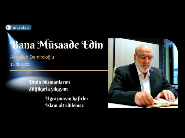 Bana Müsaade Edin - Şiir