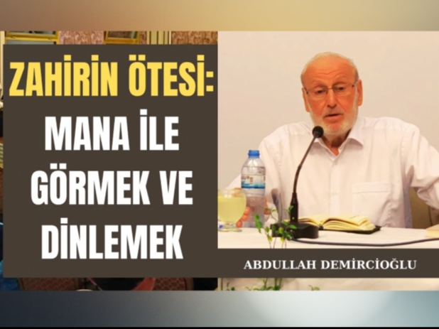 Kalp Gözüyle Bakmak: Maneviyatın Derinliklerine Yolculuk | Abdullah Demircioğlu