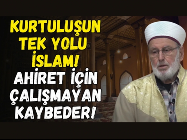 Kurtuluşun Tek Yolu İslam | Abdullah Demircioğlu