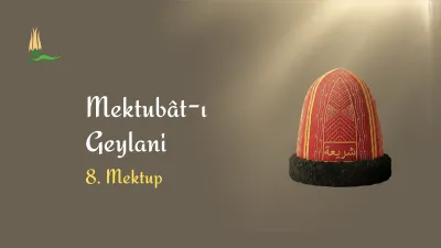 8. mektubatı geylani