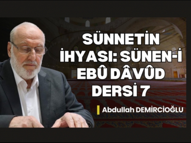  Snen-i Eb Dvd Dersi 7 | Abdullah Demirciolu